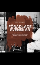 Förädlade svenskar : drömmen om att skapa en bättre människa