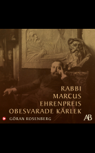 Rabbi Marcus Ehrenpreis obesvarade kärlek
