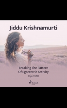 Breaking the Pattern of Egocentric Activity ? Ojai 1980