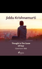 Thought Is the Cause of Fear