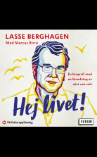 Hej livet! : En biografi med en blandning av sött och salt