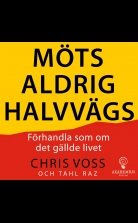 Möts aldrig halvvägs