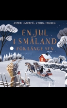 En jul i Småland för länge sen