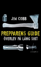 Prepparens guide: Överlev på lång sikt