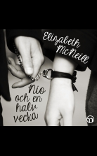 Nio och en halv vecka