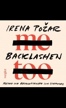 Backlashen : metoo och revolutionen som stoppades