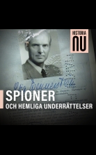 Historia Nu: Spioner och hemliga underrättelser