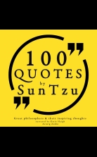 100 Quotes by Sun Tzu, from the Art of War