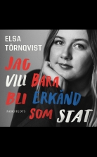 Jag vill bara bli erkänd som stat : En självbiografi om autism