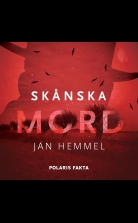 Skånska mord. Kriminalberättelser kända från tv-serien