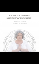 Korta Reiki-meditationer med Solkarina