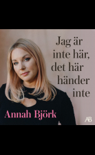 Jag är inte här, det här händer inte