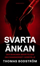 Svarta änkan : den skakande berättelsen om cyanidmordet i Norrtä