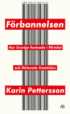 Förbannelsen : hur Sverige fastnade i 90-talet och förlorade fra