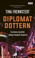 Diplomatdottern : lång väg till frihet