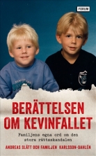Berättelsen om Kevinfallet : familjens egna ord om den stora rät