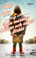 Min mormor hälsar och säger förlåt