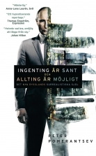 Ingenting är sant och allting är möjligt : det nya Rysslands sur