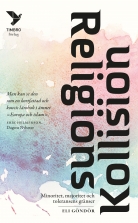 Religionskollision : minoritet, majoritet och toleransens gränse