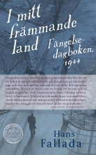 I mitt främmande land. Fängelsedagboken, 1944