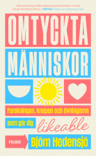 Omtyckta människor : forskningen, knepen och övningarna som gör