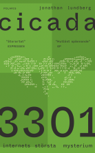 Cicada 3301 : internets största mysterium