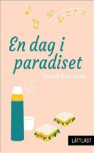 En dag i paradiset / Lättläst