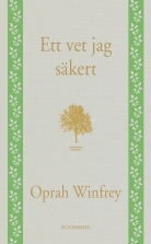 Ett vet jag säkert