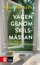 Vägen genom skilsmässan : att hantera en förlorad kärleksrelatio
